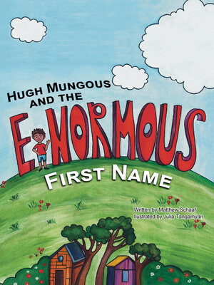 cover image of Hugh Mungous and the Enormous First Name